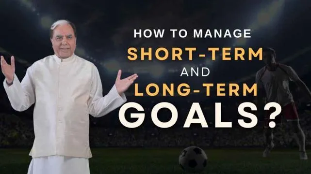 How to manage short-term and long-term Goals?