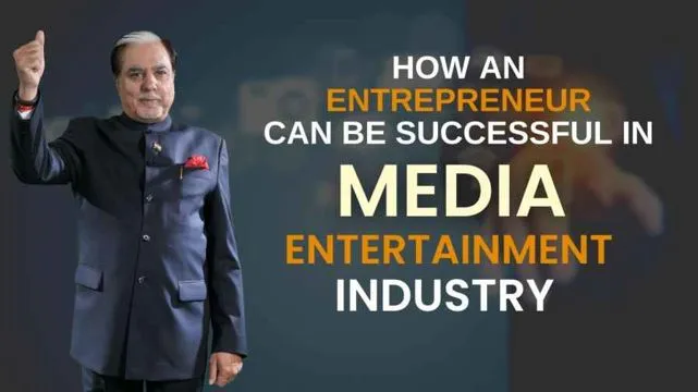 How an entrepreneur can be successful in media industry