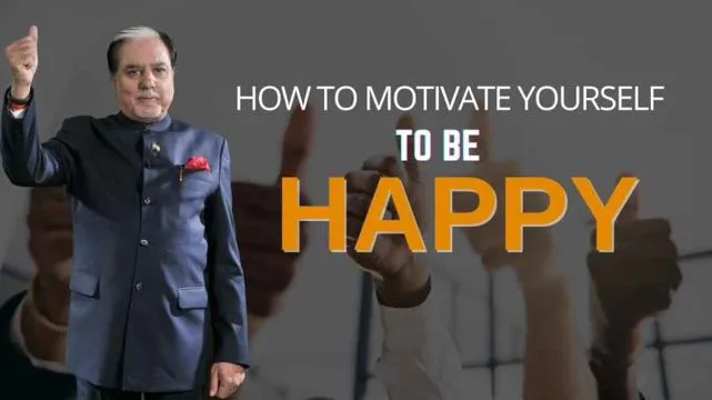 How to motivate yourself to be Happy