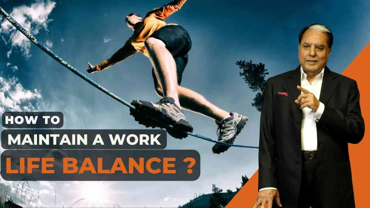 HOW TO MAINTAIN A WORK LIFE BALANCE
